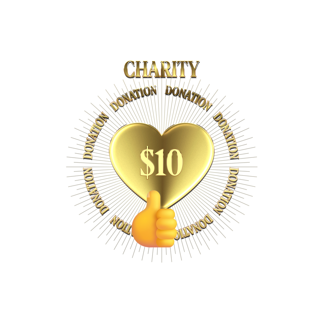 $10 donation to the charity of your choice